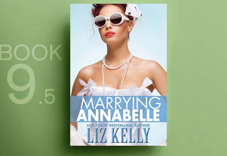 Marrying Annabelle | Liz Kelly Books